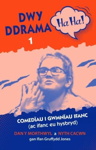 Cover for Ifan Gruffydd Jones · Dwy Ddrama Ha Ha! - 1 (Pocketbok) (2021)