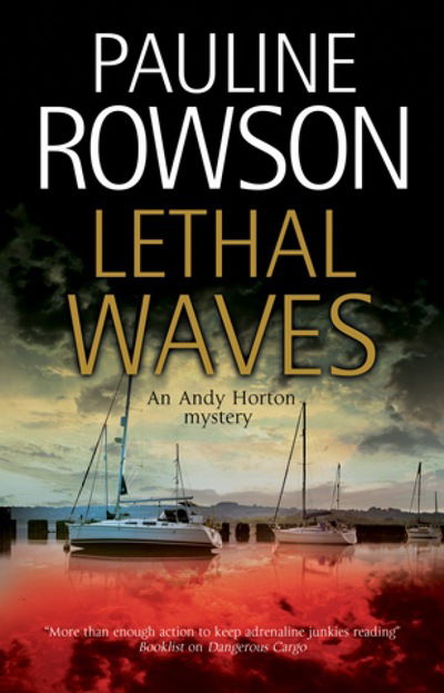 Cover for Pauline Rowson · Lethal Waves - An Andy Horton Mystery (Paperback Book) [Main edition] (2018)