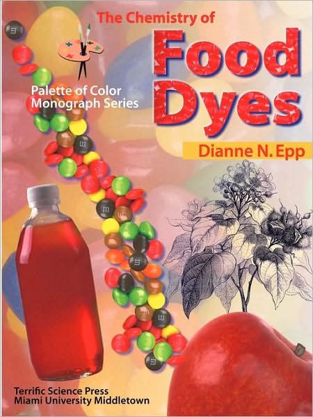 Cover for Dianne N. Epp · The Chemistry of Food Dyes (Palette of Color Series) (Palette of Color Monograph Series) (Paperback Book) (2000)