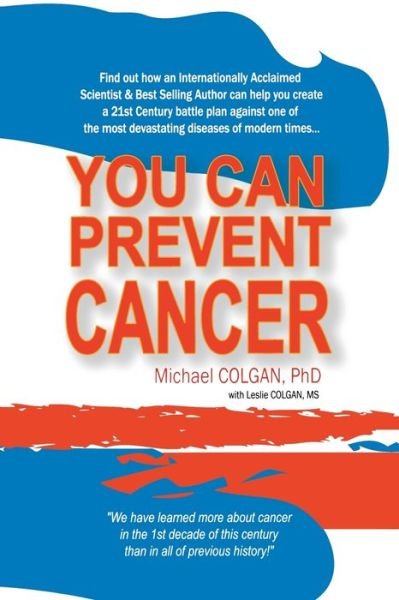 Cover for Michael Colgan · You Can Prevent Cancer (Paperback Book) (2003)