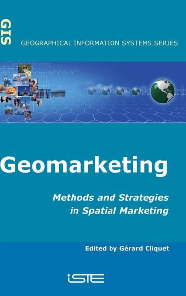 Cover for G Cliquet · Geomarketing: Methods and Strategies in Spatial Marketing (Hardcover Book) (2006)
