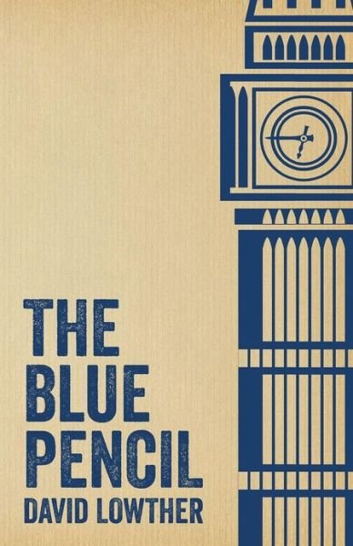 Cover for David Lowther · The Blue Pencil (Taschenbuch) (2012)