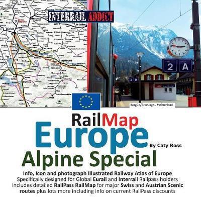 Cover for Caty Ross · Rail Map Europe - Alpine Special (Paperback Book) (2017)