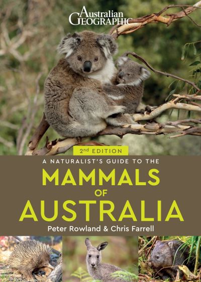 Cover for Peter Rowland · A Naturalist's Guide to the Mammals of Australia (2nd ed) - Naturalist's Guide (Paperback Book) (2022)