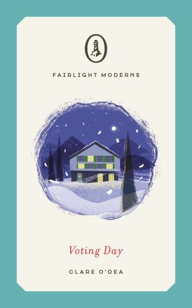 Cover for Clare O'Dea · Voting Day - Fairlight Moderns (Paperback Book) (2022)