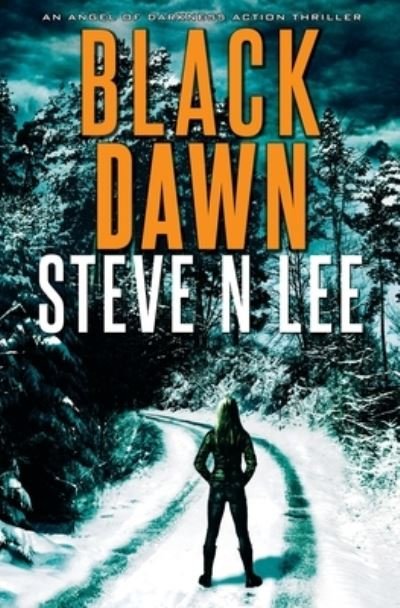 Cover for Steve N Lee · Black Dawn (Pocketbok) (2021)
