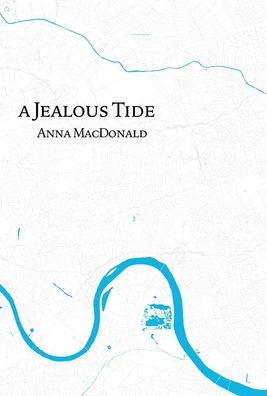 Cover for Anna MacDonald · A Jealous Tide (Innbunden bok) (2020)