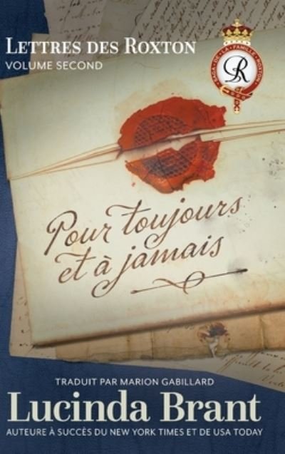 Cover for Lucinda Brant · Pour toujours et à jamais (Bog) (2023)