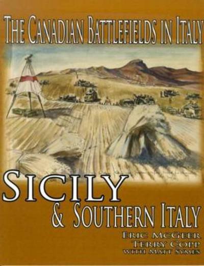 Cover for McGeer, Eric, Ph.D. · The Canadian Battlefields in Italy: The Gothic Line and the Battle of the Rivers (Paperback Book) (2010)
