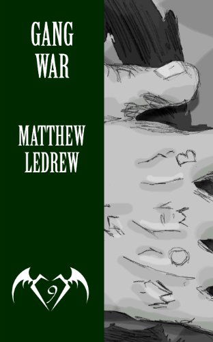 Gang War - Matthew LeDrew - Kirjat - Engen Books - 9781926903071 - lauantai 21. huhtikuuta 2012