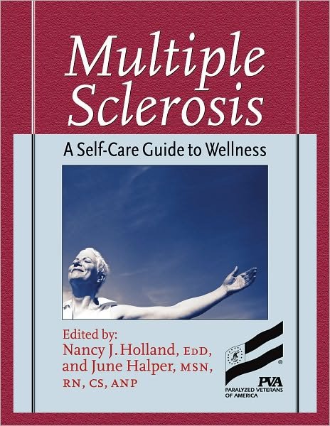 Cover for Nancy Holland · Multiple Sclerosis: A Self-Care Guide to Wellness (Paperback Book) [2 New edition] (2005)