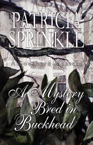 Cover for Patricia Sprinkle · A Mystery Bred in Buckhead (Pocketbok) (2007)