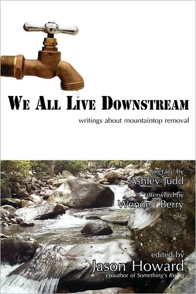 Cover for Jason Howard · We All Live Downstream: Writings About Mountaintop Removal (Taschenbuch) (2009)