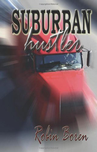 Cover for Robin Boren · Suburban Hustler (Taschenbuch) (2011)