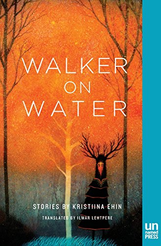 Cover for Kristiina Ehin · Walker on Water (Paperback Book) (2014)