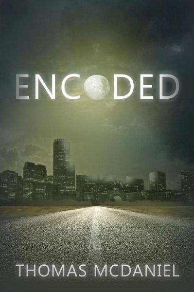 Cover for Thomas Mcdaniel · Encoded (Paperback Book) (2014)