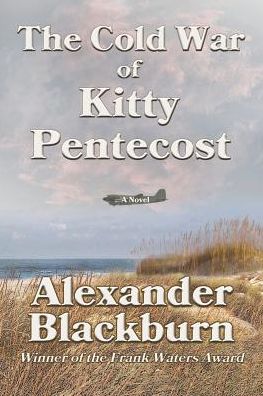 Cover for Alexander Blackburn · The Cold War of Kitty Pentecost (Paperback Book) (2016)