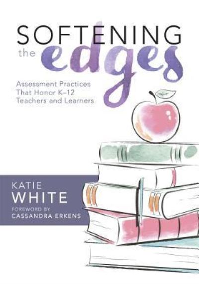 Cover for Katie White · Softening the Edges (Bok) (2017)