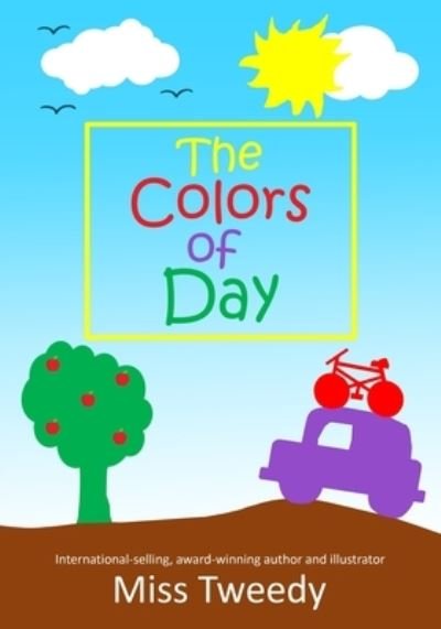 Cover for Miss Tweedy · The Colors of Day (Paperback Bog) (2021)
