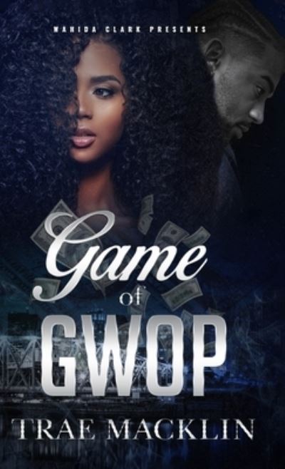 Cover for Trae Macklin · Game of Gwop (Hardcover Book) (2014)