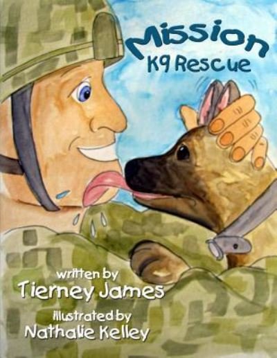 Cover for Tierney James · Mission K9 Rescue (Paperback Bog) (2016)