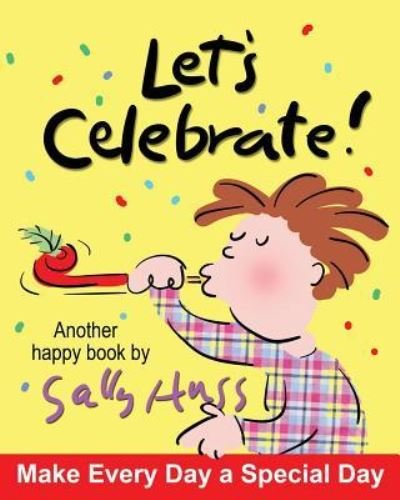 Cover for Sally Huss · Let's Celebrate! (Paperback Bog) (2016)