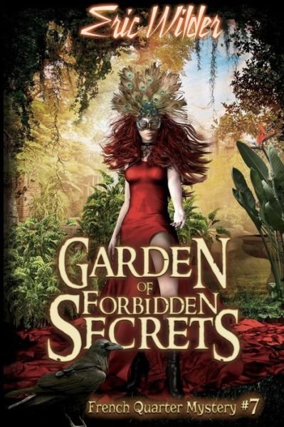 Cover for Eric Wilder · Garden of Forbidden Secrets (Paperback Book) (2019)