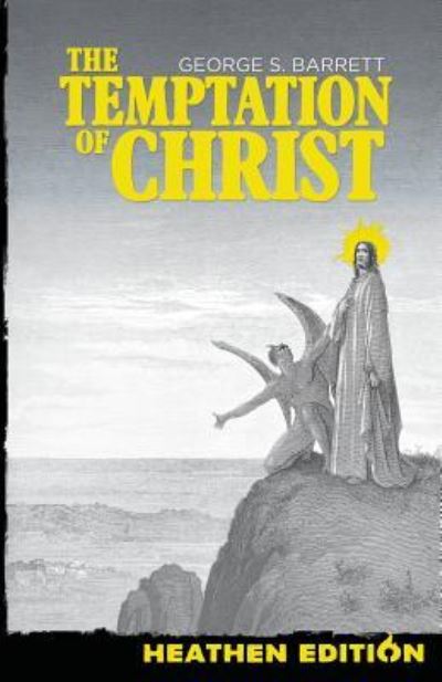 Cover for George S Barrett · The Temptation of Christ (Paperback Book) [Heathen edition] (2018)