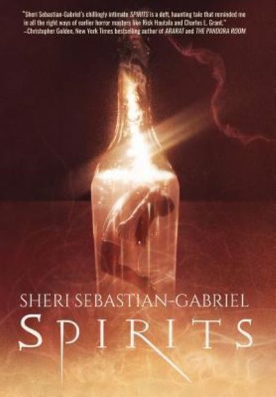 Spirits - Sheri Sebastian-Gabriel - Books - Haverhill House Publishing - 9781949140071 - July 22, 2019