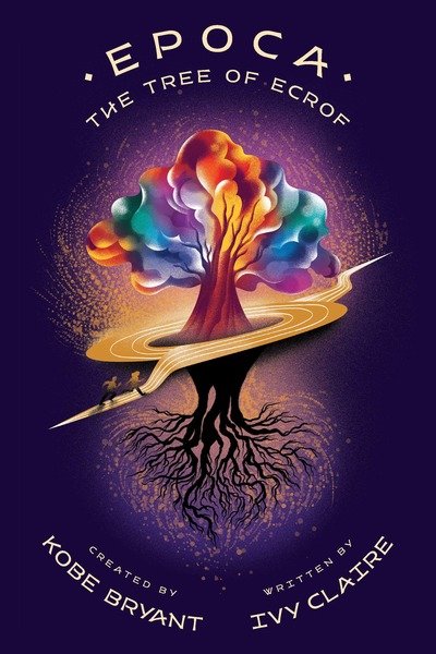 Cover for Ivy Claire · Epoca: The Tree of Ecrof - Epoca (Hardcover bog) [New edition] (2019)