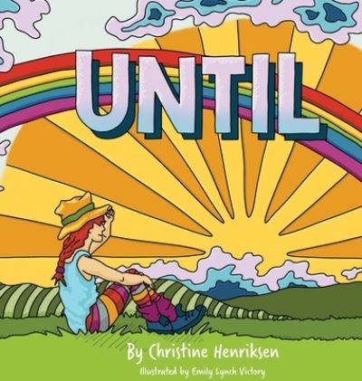 Cover for Christine Henriksen · Until (Book) (2020)