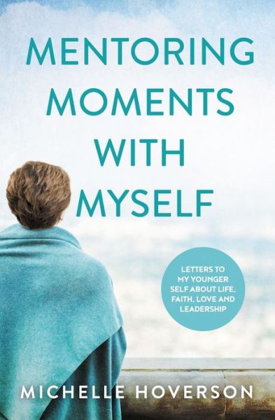 Cover for Michelle Hoverson · Mentoring Moments with Myself (Paperback Book) (2020)