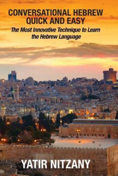 Cover for Yazir Nitzany · Conversational Hebrew Quick and Easy (Paperback Bog) (2019)