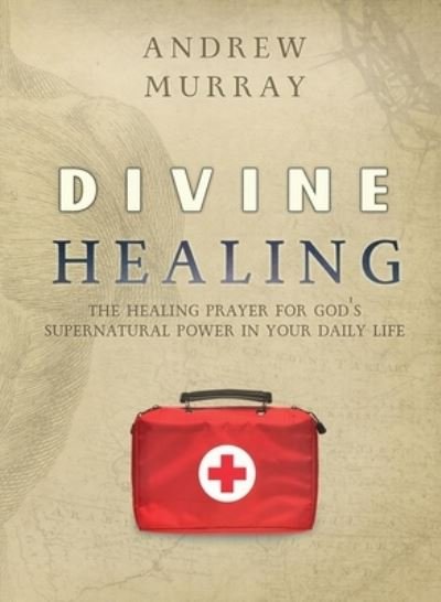 Cover for Andrew Murray · Divine Healing (Paperback Book) (2020)