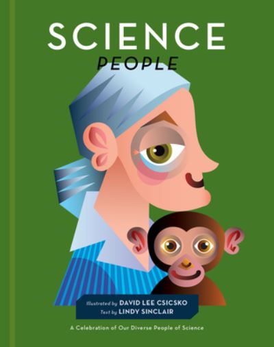 Cover for David Lee Csicsko · Science People: A Celebration of Our Diverse People of Science - People Series (Gebundenes Buch) (2022)