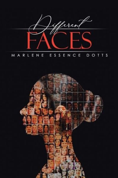 Cover for Marlene Essence Dotts · Different Faces (Paperback Book) (2020)