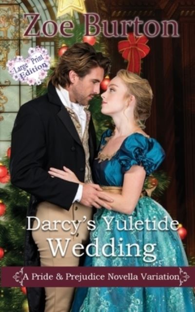 Cover for Zoe Burton · Darcy's Yuletide Wedding (Paperback Book) (2020)