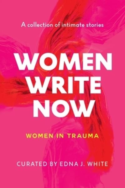 Women Write Now - Twenty-One Authors - Books - Something Or Other Publishing - 9781954102071 - November 10, 2022