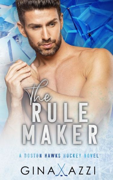 The Rule Maker - Gina Azzi - Books - Three Cities Publishing LLC - 9781954470071 - June 25, 2021