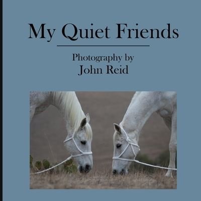 Cover for John Reid · My Quiet Friends (N/A) (2021)