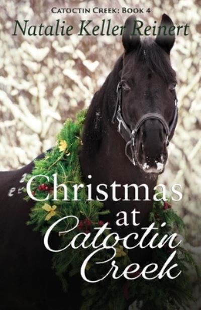 Cover for Natalie Keller Reinert · Christmas at Catoctin Creek - Catoctin Creek (Paperback Book) (2021)