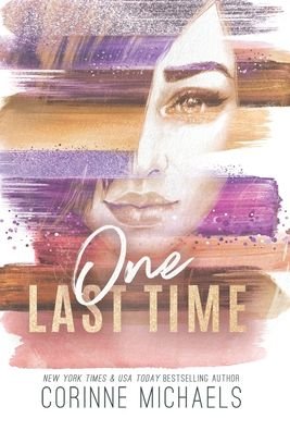 Cover for Corinne Michaels · One Last Time (Hardcover Book) (2022)