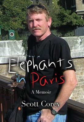 Cover for Scott Corey · Elephants in Paris (Hardcover Book) (2023)