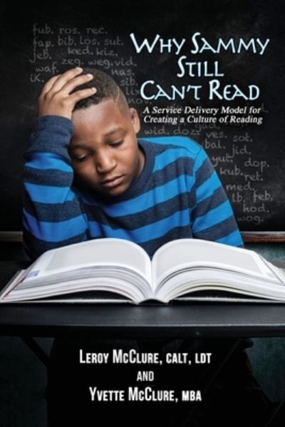 Cover for Leroy McClure Jr. · Why Sammy Still Can't Read (Book) (2022)