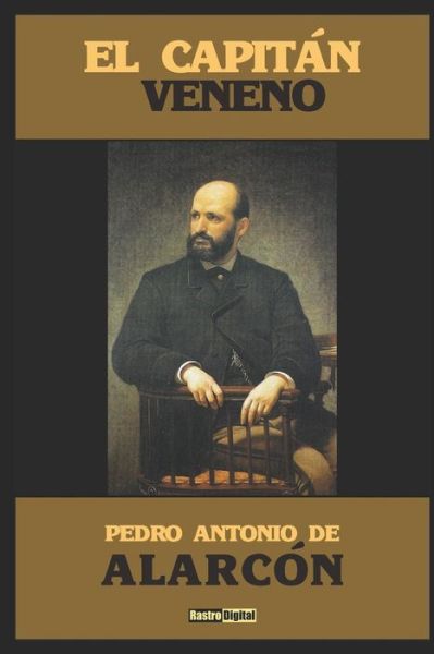 Cover for Pedro Antonio De Alarcon · El Capitan Veneno (Pocketbok) (2017)