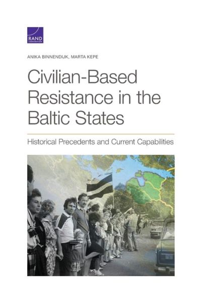 Cover for Anika Binnendijk · Civilian-Based Resistance in the Baltic States: Historical Precedents and Current Capabilities (Paperback Book) (2021)