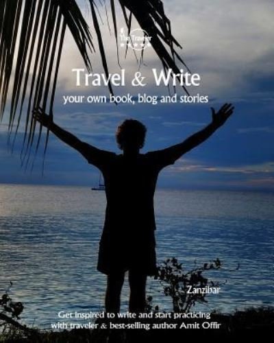 Cover for Amit Offir · Travel &amp; Write (Paperback Bog) (2017)