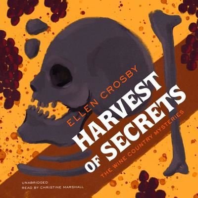 Cover for Ellen Crosby · Harvest of Secrets The Wine Country Mysteries, book 9 (CD) (2018)