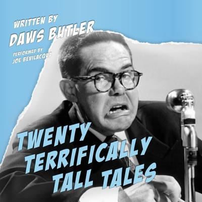 Twenty Terrifically Tall Tales - Daws Butler - Music - Joe Bev Production LLC - 9781982653071 - March 26, 2019