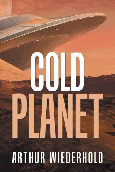 Cover for Arthur Wiederhold · Cold Planet (Paperback Book) (2019)